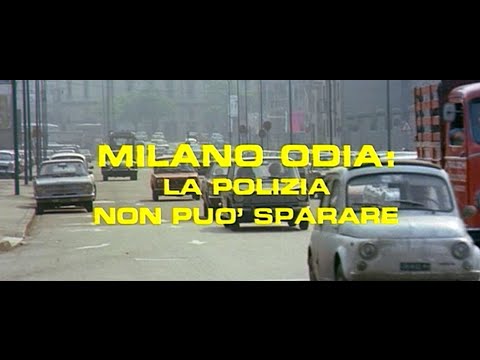Milano odia: la polizia non può sparare (1974) - Open Credits