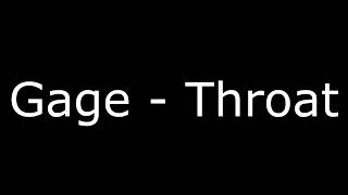 Gage - Throat Raw (Lyric Video)