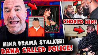 Dana White CALLED POLICE on Nina Drama's STALKER! Rampage CHOKES OUT PRO BOXER!