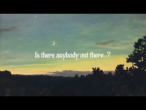 Lord Huron - Is There Anybody Out There (Unreleased Lyric Video)