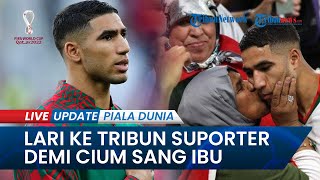 Achraf Hakimi Cium & Peluk Ibu di Tribun Suporter Rayakan Kemenangan Timnas Maroko di Piala Dunia