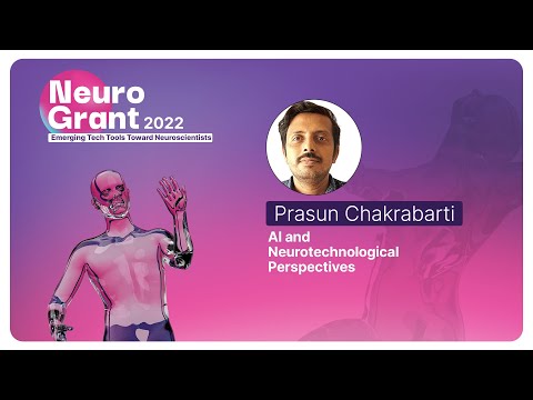 Artificial intelligence and Neurotechnological perspectives | NeuroGrant 2022