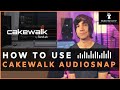 Cakewalk Tutorial BandLab How To Perfect Your Performance Using AudioSnap