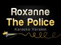 The Police Roxanne Karaoke Version