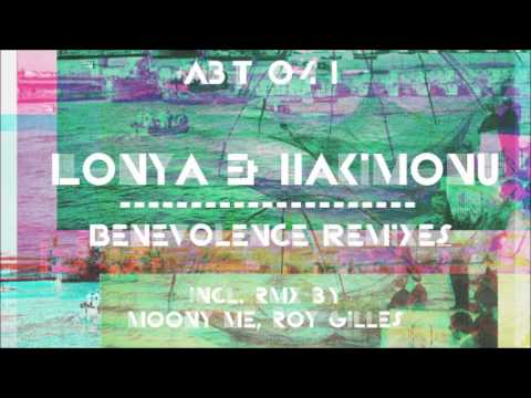 Lonya & Hakimonu - Benevolence / Roy Gilles Slow Re Construction Mix [Abstract Theory]