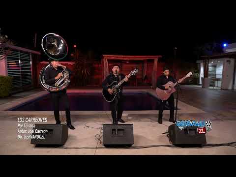 Los Carreones - Por Tijuana (En Vivo 2023)