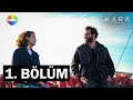 Kara 1. Bölüm @showtv