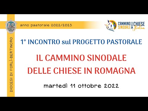 "Il cammino sinodale delle Chiese in Romagna" (11/10/2022)