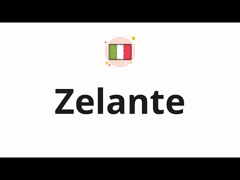 How to pronounce Zelante