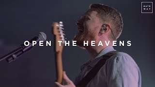 Open The Heavens | Live | GATEWAY