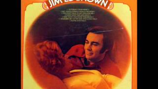 Jim Ed Brown "You Don't Have To Say You Love Me"