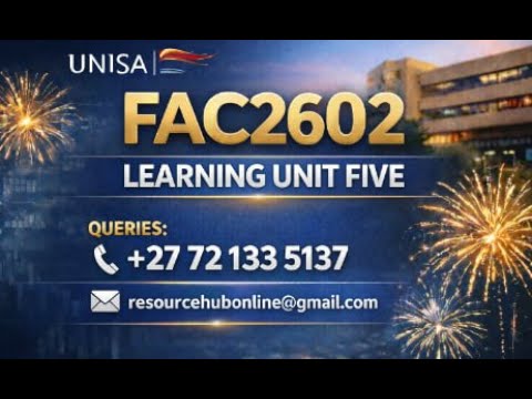 FAC2602 LEARNING UNIT FIVE
