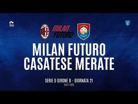 [HIGHLIGHTS] Serie D Group B 25/26 | Matchday 21 | Milan Futuro vs. Casatese Merate