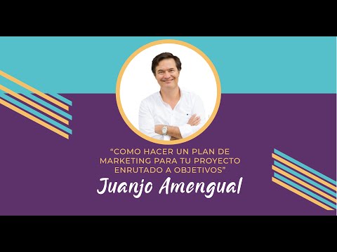 , title : 'Juanjo Amengual - "Cómo hacer un plan de marketing para tu proyecto enfocado a objetivos"'