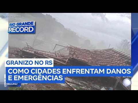 Granizo volta a atingir municípios do Norte do RS que ainda se recuperavam dos temporais