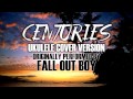 "CENTURIES" BY FALL OUT BOY - (UKULELE ...