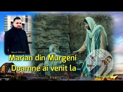 Marian din Murgeni - Doamne ai venit la Mine | OFICIAL CLIP | 2019 🙏