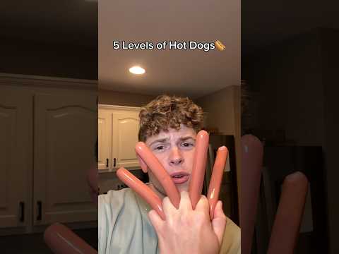5 Levels of Hot Dogs!