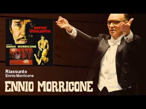 Ennio Morricone - Riassunto - Città Violenta (1970)