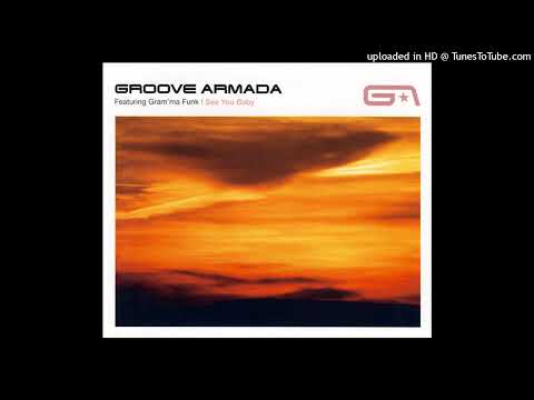 Groove Armada Feat. Gram'ma Funk – I See You Baby (Fatboy Slim Radio Edit)