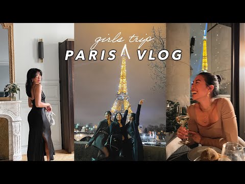 A WEEK IN PARIS TRAVEL VLOG: Girl's Trip 💞 | Christine Le