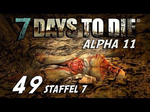 7 Days to Die S07E49 - Anatomie eines Zombies [Alpha 11] [Gameplay German Deutsch] [Let's Play]