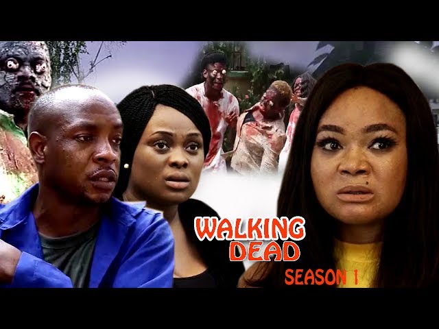 Nollywood Movie: Walking Dead (Part 2)
