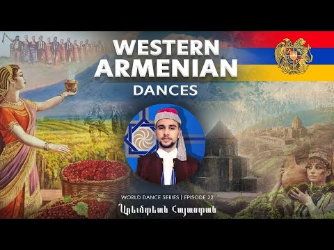 Western Armenian Dances 🇦🇲 (World Dance Series: ep22) Արեւմտեան Հայաստան