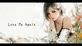 Download lagu Love Me Again - Xiaoloulou || The Love That Always Ends mp3 Download lagu Love Me Again - Xiaoloulou || The Love That Always Ends mp3