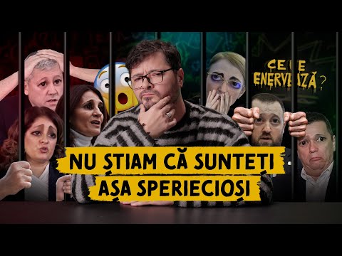 Ce ne enervează #46 - Nu știam că sunteți așa speriecioși