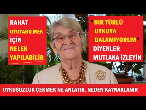 UYKUSUZLUK ÇEKMEK NE ANLATIR, NEDEN KAYNAKLANIR??? RAHAT UYUYABİLMEK İÇİN NELER YAPILABİLİR???