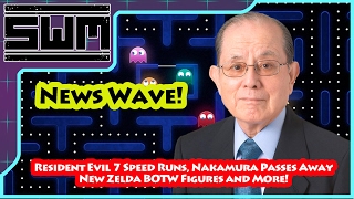 News Wave! - Resident Evil 7 Speed Runs, Nakamura Passes Away, New Zelda BOTW Figures and More!