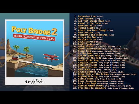 Poly Bridge 2 Original Soundtrack by Adrian Talens (FULL ALBUM STREAM)