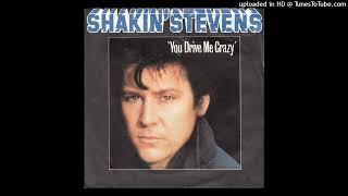 Shakin&#39; Stevens  You Drive Me Crazy  extended