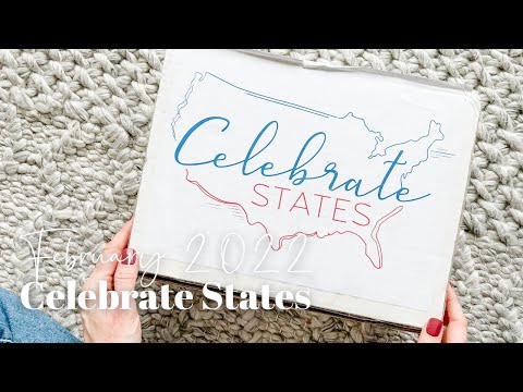 Celebrate States Unboxing February 2022