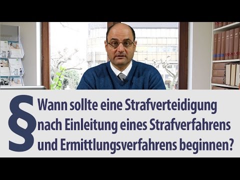 Einleitung Strafverfahren | Verhalten | Beginn Verteidigung