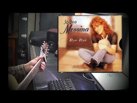Bye Bye - JoDee Messina