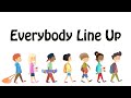 EVERYBODY LINE UP | Line up song for preschool transition