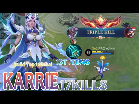17 Kills !! Karrie Build Attack Speed Items !! - Build Top 1 Global Karrie ~ MLBB