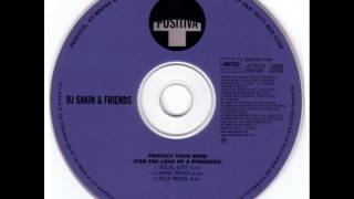 DJ Sakin & Friends - Protect Your Mind (For The Love Of A Princess) (Lange Remix)