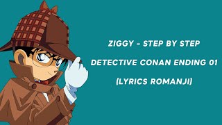 Download lagu Ziggy - Step By Step (Detective Conan Ending 01 Lyrics Romanji) mp3