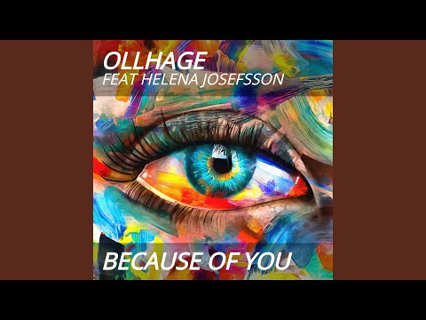 Because of You (feat. Helena Josefsson)