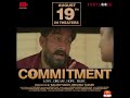 Commitment Movie Trailer 4K Tejaswi Madivada Anveshi Jain Amit Tiwari Tanishq Rajan