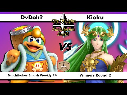 DvDoh? vs Kioku Winners Round 2 - Natchitoches Weekly #4
