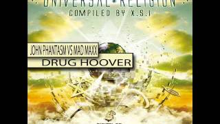 John Phantasm vs Mad Maxx - Drug Hoover