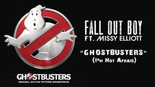 Fall Out Boy Ft. Missy Elliott - Ghostbusters (I&#39;m Not Afraid)