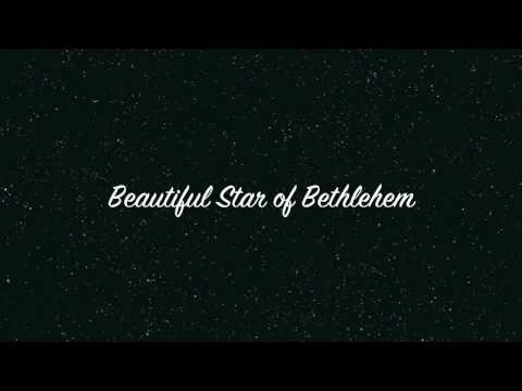 Who Wrote Beautiful Star of Bethlehem