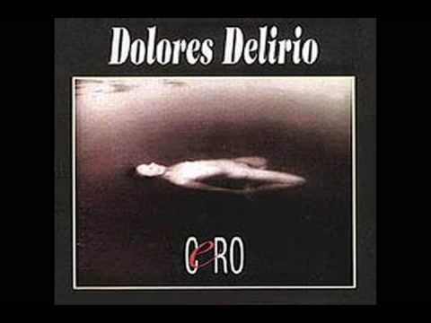 DOLORES DELIRIO-APRENDIZAJE (Audio Original HQ)