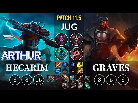 HLE Arthur Hecarim vs Graves Jungle - KR Patch 11.5