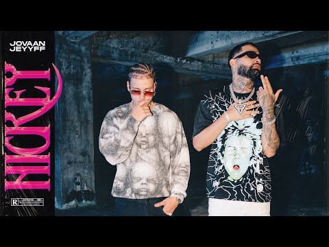 Jovaan, JEYYFF - Hickey (Official Video)